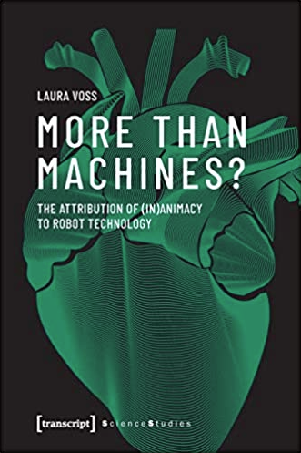 More Than Machines?: The Attribution of (In)Animacy to Robot Technology book cover